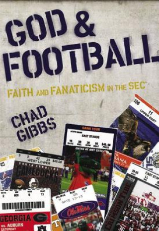 Kniha God and Football Chad Gibbs