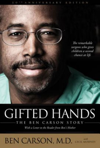 Knjiga Gifted Hands 20th Anniversary Edition Ben Carson