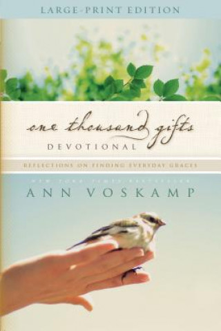 Könyv One Thousand Gifts Devotional Large Print Ann Voskamp