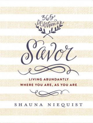 Könyv Savor Shauna Niequist