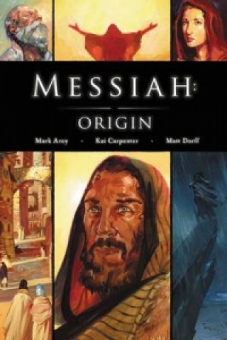 Knjiga Messiah: Origin, Paperback Mark Arey