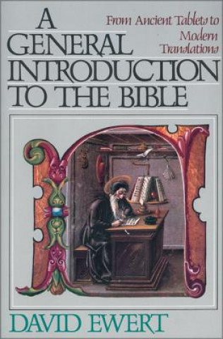 Kniha General Introduction to the Bible David Ewert