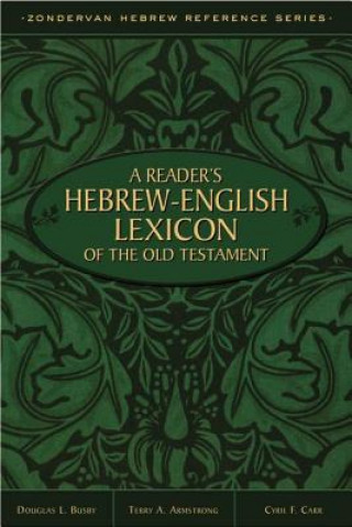 Könyv Reader's Hebrew-English Lexicon of the Old Testament Cyril F. Carr