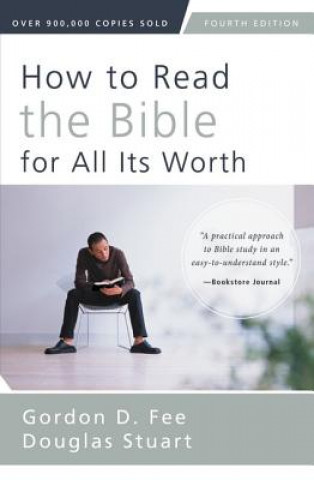 Kniha How to Read the Bible for All Its Worth Douglas Stuart