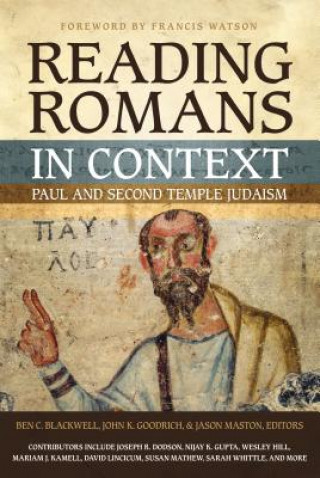 Knjiga Reading Romans in Context Ben C. Blackwell