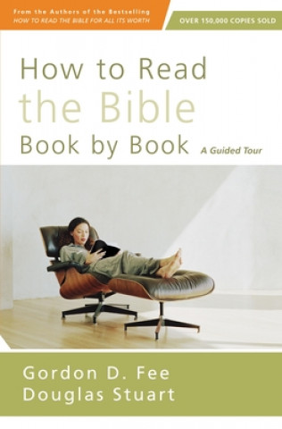 Carte How to Read the Bible Book by Book Douglas Stuart