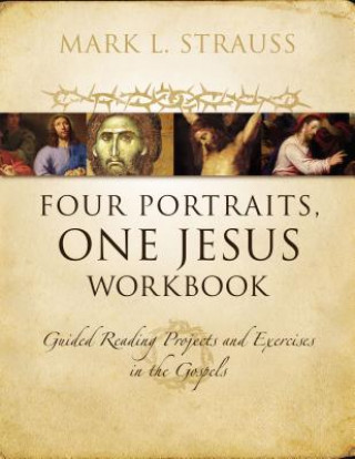 Libro Four Portraits, One Jesus Workbook Mark L. Strauss