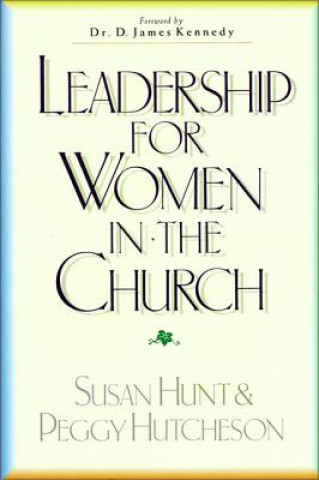 Książka Leadership for Women in the Church Peggy Hutcheson