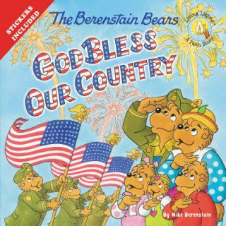 Könyv Berenstain Bears God Bless Our Country Mike Berenstain