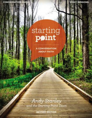 Книга Starting Point Conversation Guide Revised Edition Andy Stanley