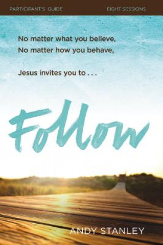 Livre Follow Participant's Guide Andy Stanley