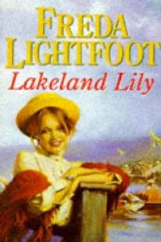 Könyv Lakeland Lily Freda Lightfoot