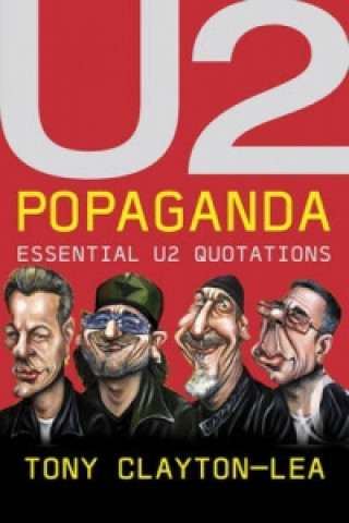 Könyv U2 Popaganda Tony Clayton-Lea