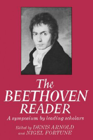Könyv Beethoven Reader Denis Arnold