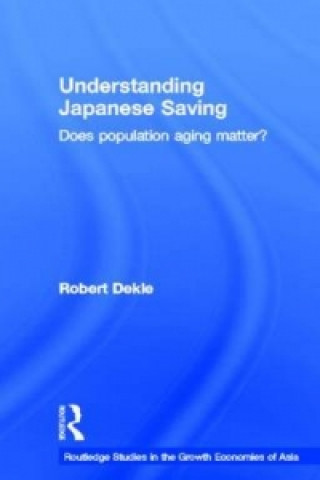 Книга Understanding Japanese Savings Robert Dekle