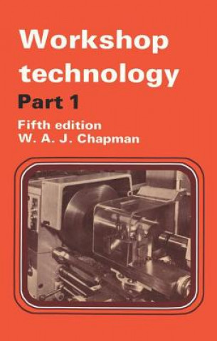 Libro Workshop Technology Part 1 W.A.J. Chapman