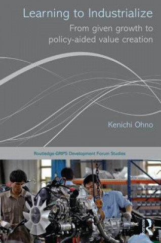 Kniha Learning to Industrialize Kenichi Ohno