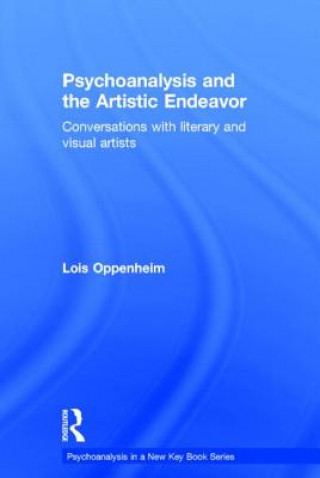 Libro Psychoanalysis and the Artistic Endeavor Lois Oppenheim