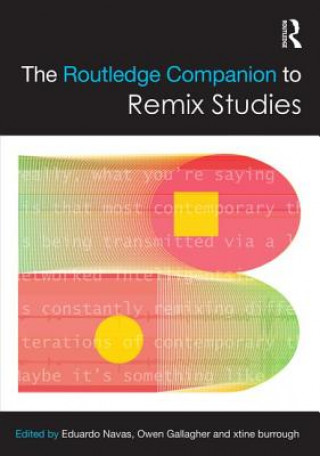 Kniha Routledge Companion to Remix Studies 