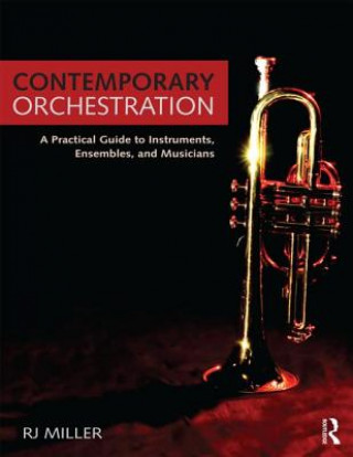 Książka Contemporary Orchestration R.J. MILLER