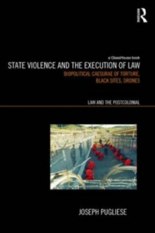 Carte State Violence and the Execution of Law Joseph Pugliese
