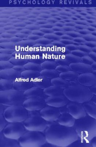 Könyv Understanding Human Nature Alfred Adler