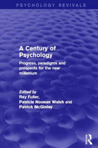 Könyv Century of Psychology (Psychology Revivals) Patrick McGinley