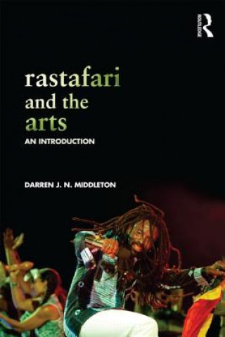 Book Rastafari and the Arts Darren J. N. Middleton