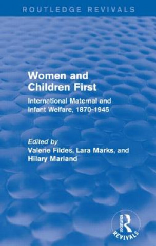 Carte Women and Children First (Routledge Revivals) 