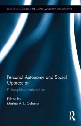 Książka Personal Autonomy and Social Oppression 