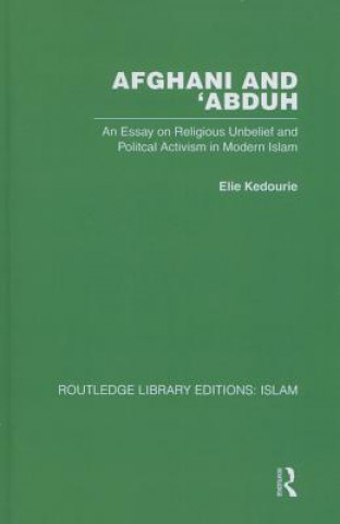 Kniha Afghani and 'Abduh Elie Kedourie