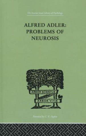 Libro Alfred Adler: Problems of Neurosis Philippe Mairet