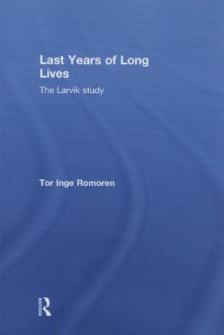 Book Last Years of Long Lives Tor Inge Romoren