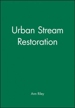 Carte Urban Stream Restoration A. Riley