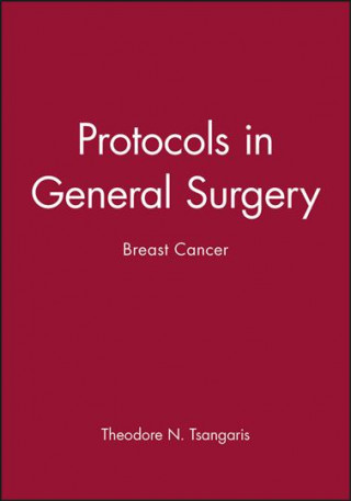 Kniha Protocols in General Surgery Tsangaris