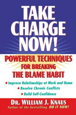 Книга Take Charge Now William J. Knaus