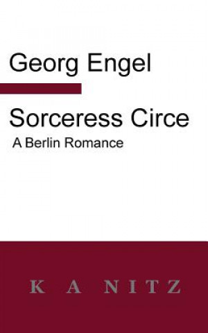 Kniha Sorceress Circe Georg Julius Leopold Engel