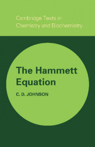 Książka Hammett Equation C. D. Johnson