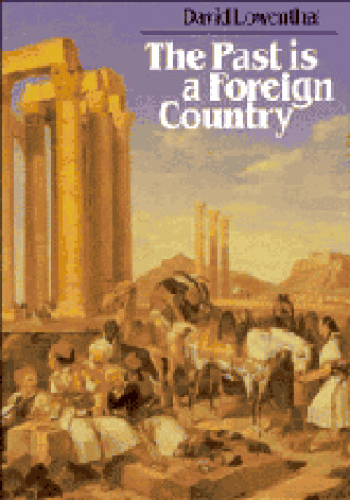 Livre Past is a Foreign Country David Lowenthal