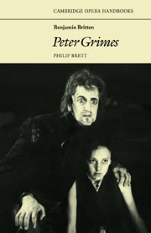 Book Benjamin Britten: Peter Grimes Philip Brett