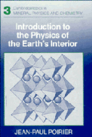 Книга Introduction to the Physics of the Earth's Interior Jean-Paul Poirier