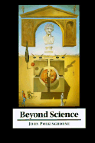Carte Beyond Science John Polkinghorne