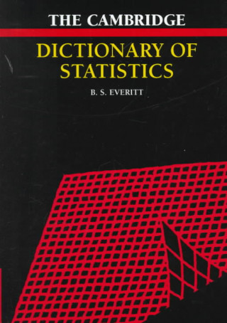 Carte Cambridge Dictionary of Statistics Brian S. Everitt