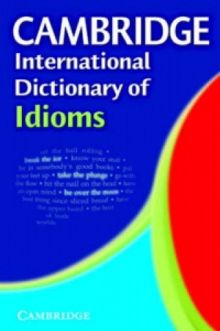 Buch Cambridge International Dictionary of Idioms 