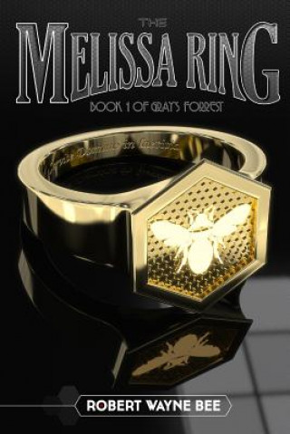 Knjiga Melissa Ring Robert Wayne Bee