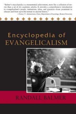Könyv Encyclopedia of Evangelicalism Randall Ballmer