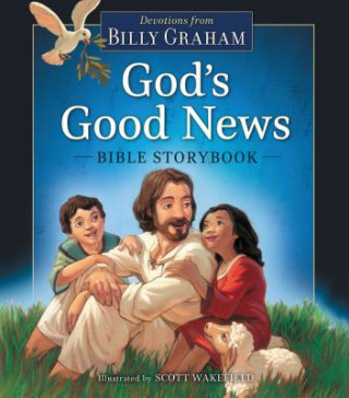 Kniha God's Good News Bible Storybook Billy Graham