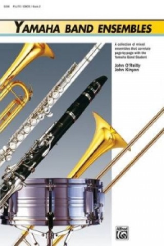 Buch YAMAHA BAND ENSEMBLES II FLUTEOBOE J & KINYON O'REILLY