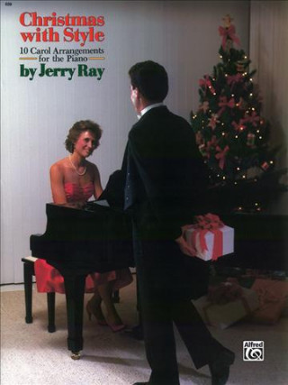 Könyv CHRISTMAS WITH STYLE PIANO JERRY RAY