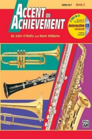 Kniha ACCENT ON ACHIEVEMENT HORN IN F BOOK 2 J & WILLIA O'REILLY